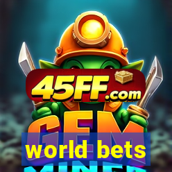 world bets